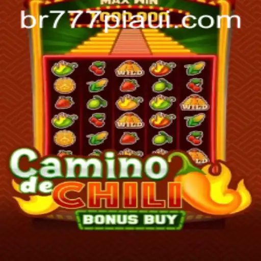 Exploring the Thrills of CaminodeChiliBonusBuy